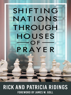 cover image of Shifting Nations Through Houses of Prayer